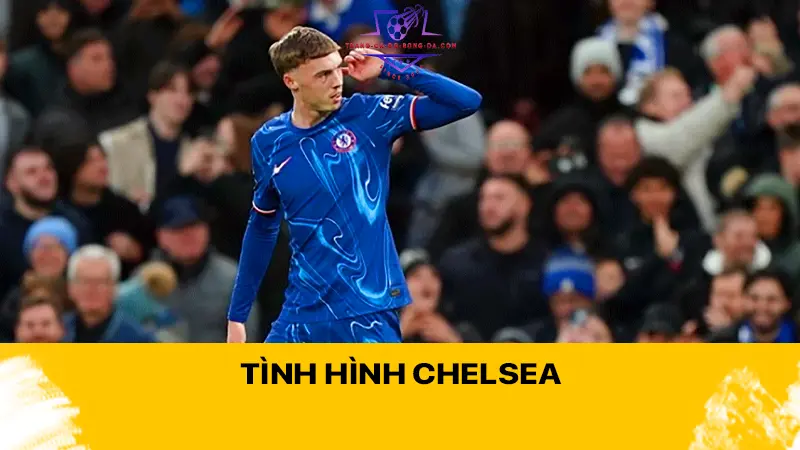 Tình hình Chelsea