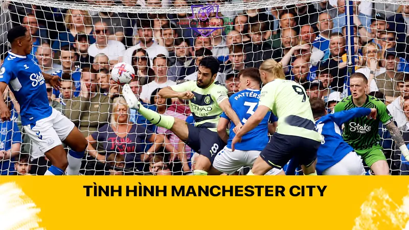 Tình hình Manchester City