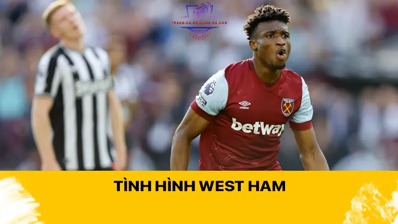 Tình hình West Ham